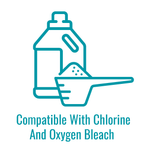 Compatible With Chlorine and Oxygen Bleach